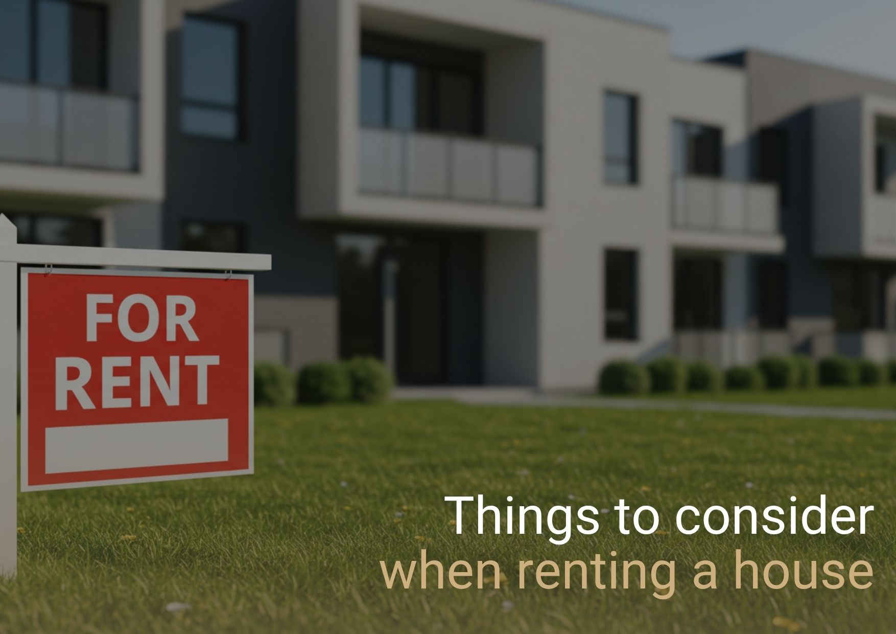 /wp-content/uploads/2025/07/things-to-consider-when-reting-a-house.jpg